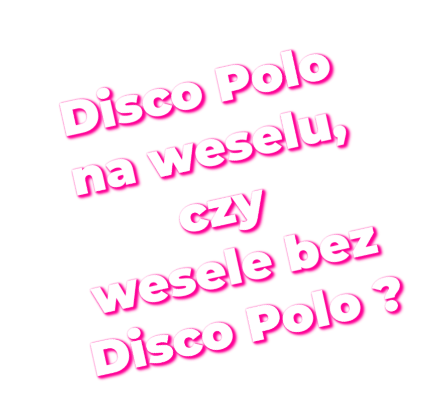Wesele bez Disco Polo czy wesele z disco polo